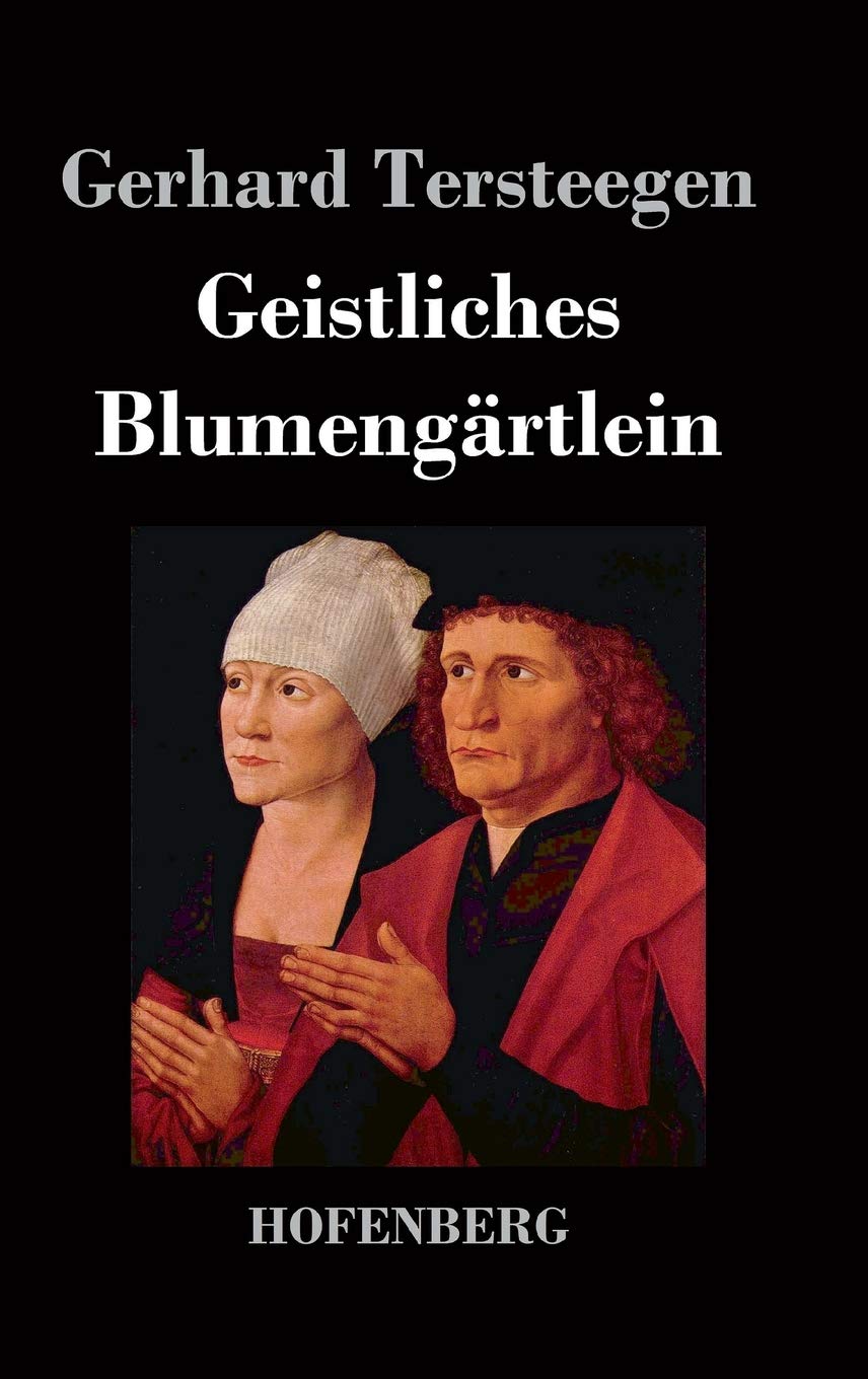 Geistliches Blumengärtlein Contemporary literature