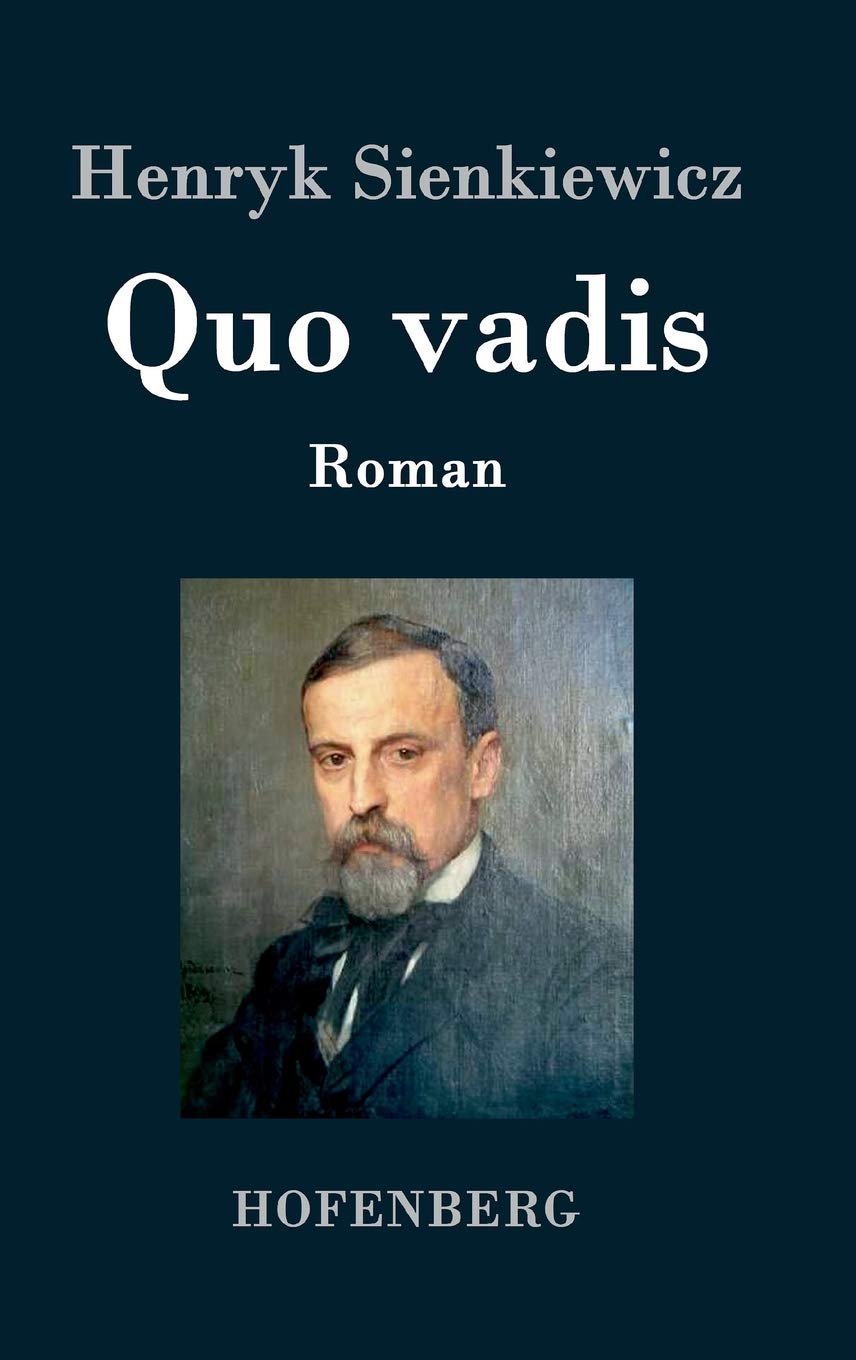 Quo vadis: Roman Historical Fiction