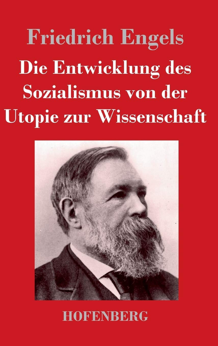 Die Entwicklung des Sozialismus von der Utopie zur Wissenschaft Philosophy