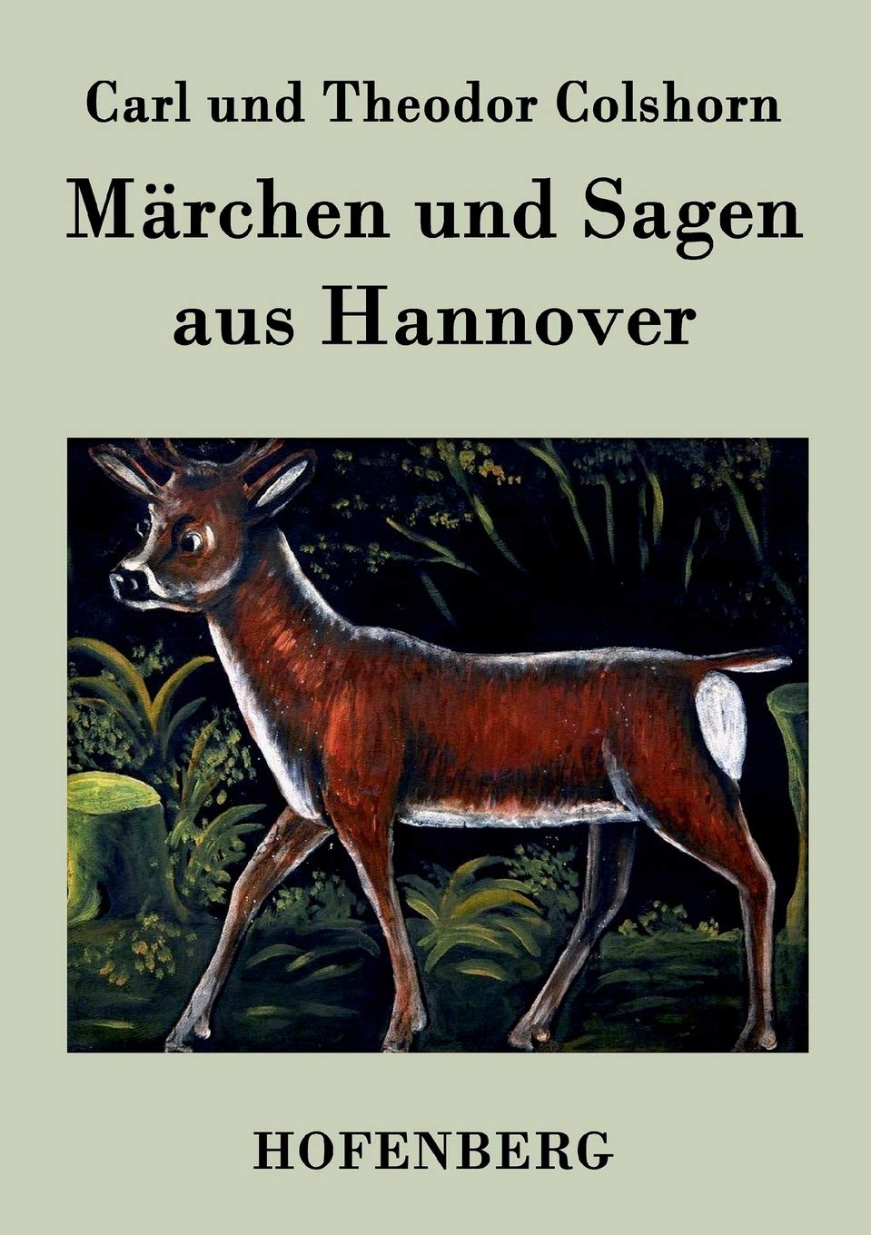 Märchen und Sagen aus Hannover Fairy Tales & Legends