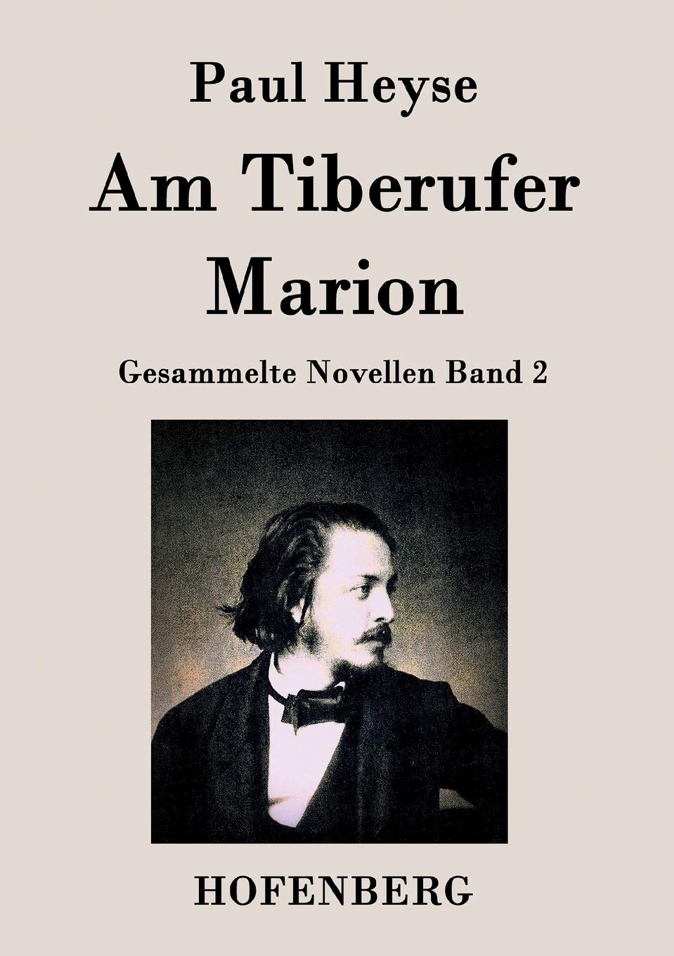 Am Tiberufer / Marion: Gesammelte Novellen Band 2 Contemporary literature