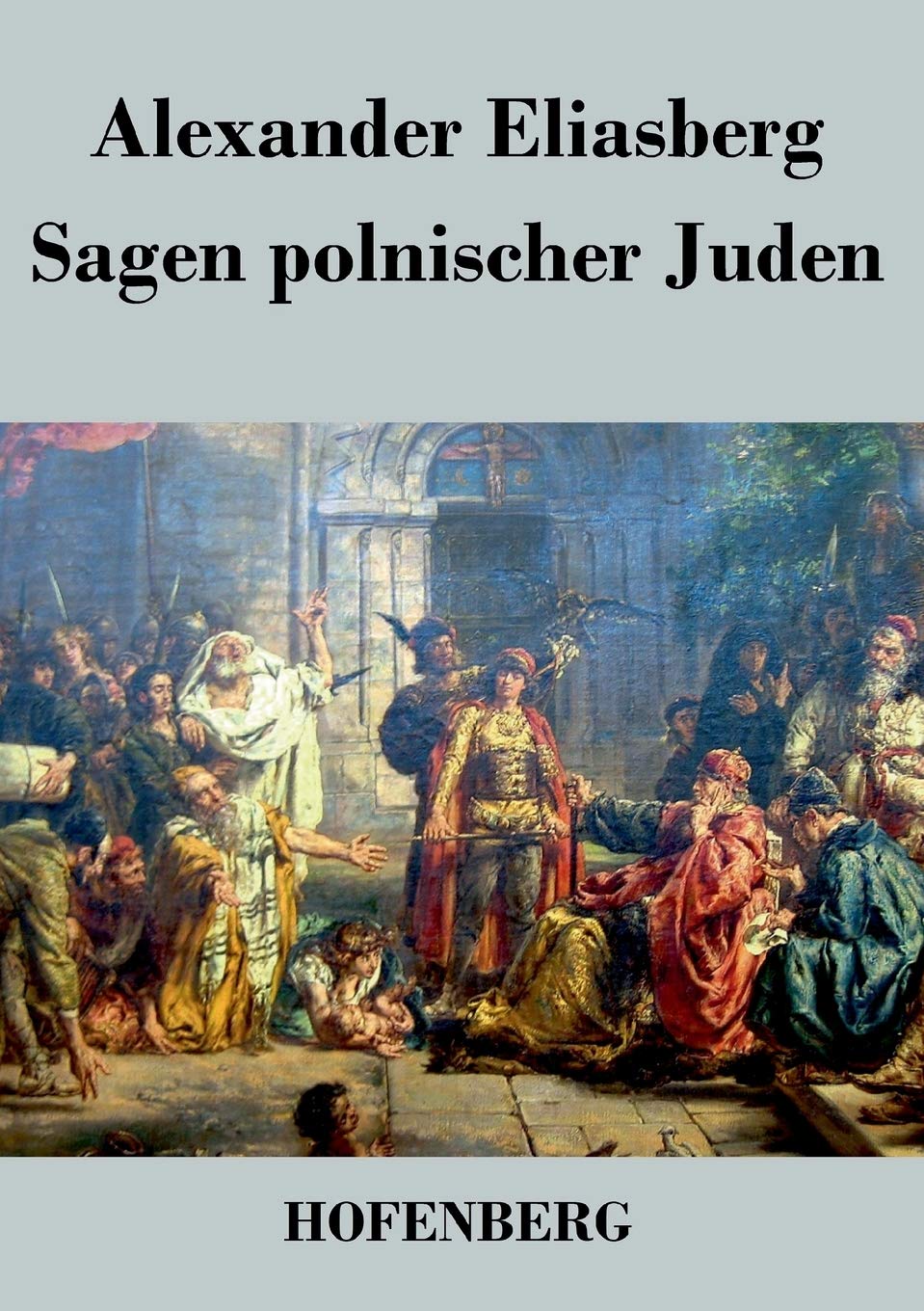 Sagen polnischer Juden Fairy Tales & Legends