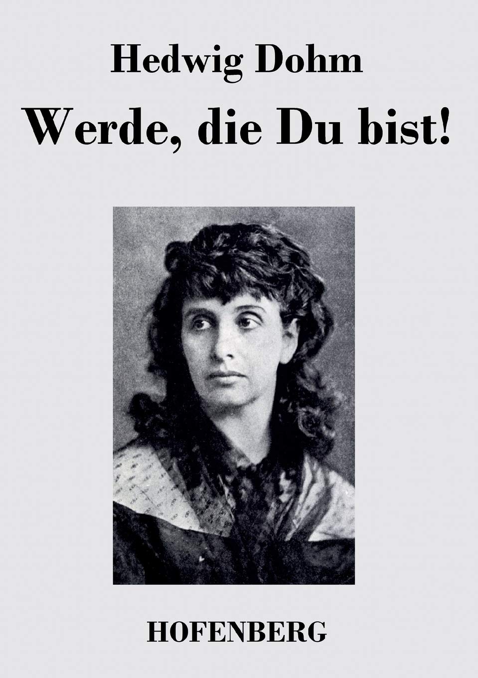 Werde, die Du bist! Contemporary literature