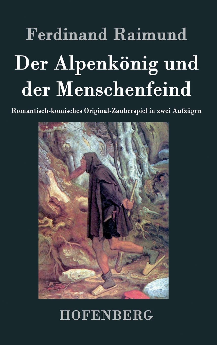 Der Alpenkönig und der Menschenfeind book