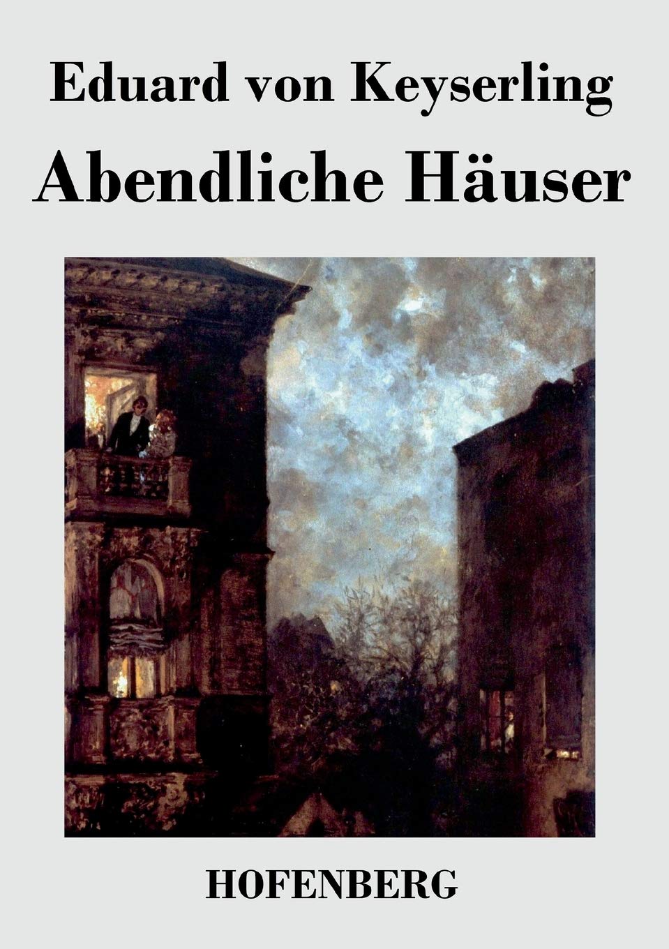 Abendliche Häuser Contemporary literature Books