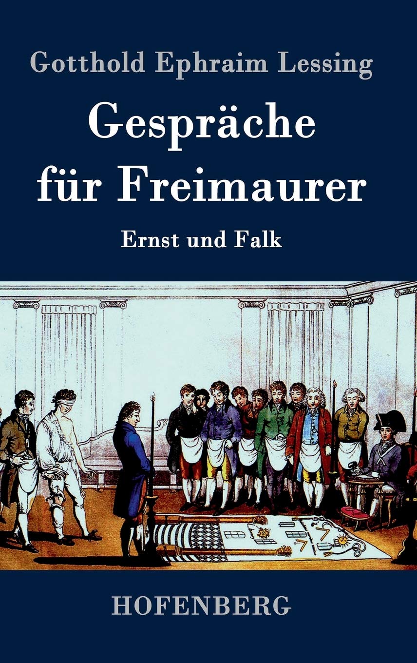 Gespräche für Freimaurer: Ernst und Falk Essays & Short Stories