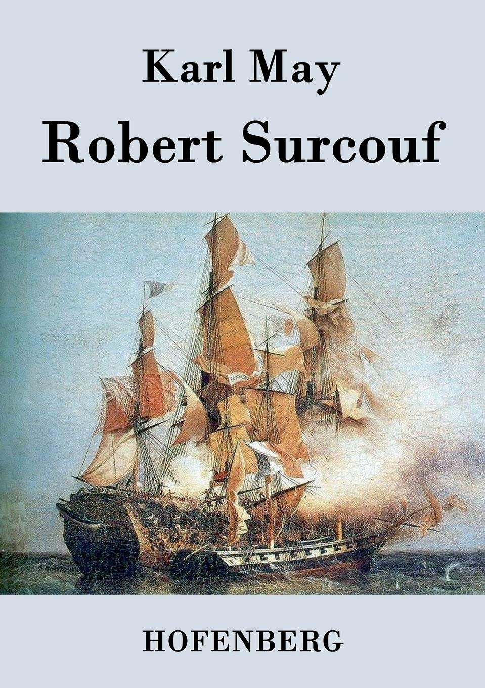 Robert Surcouf Contemporary literature