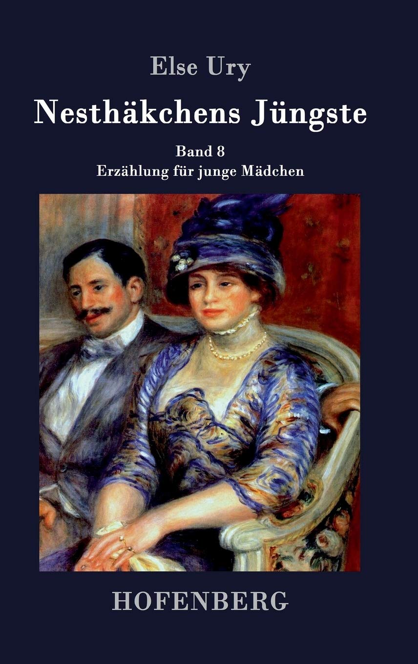 Nesthäkchens Jüngste: Band 8 Erzählung für junge Mädchen Novels & Short Stories
