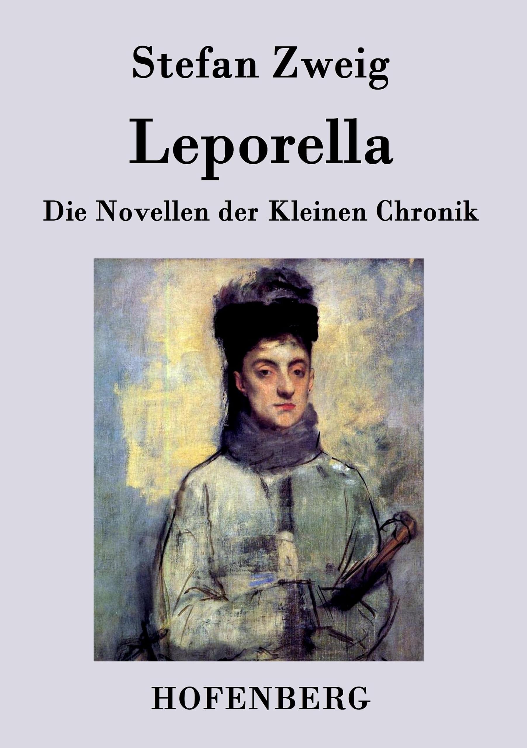 Leporella: Die Novellen der Kleinen Chronik Personalities