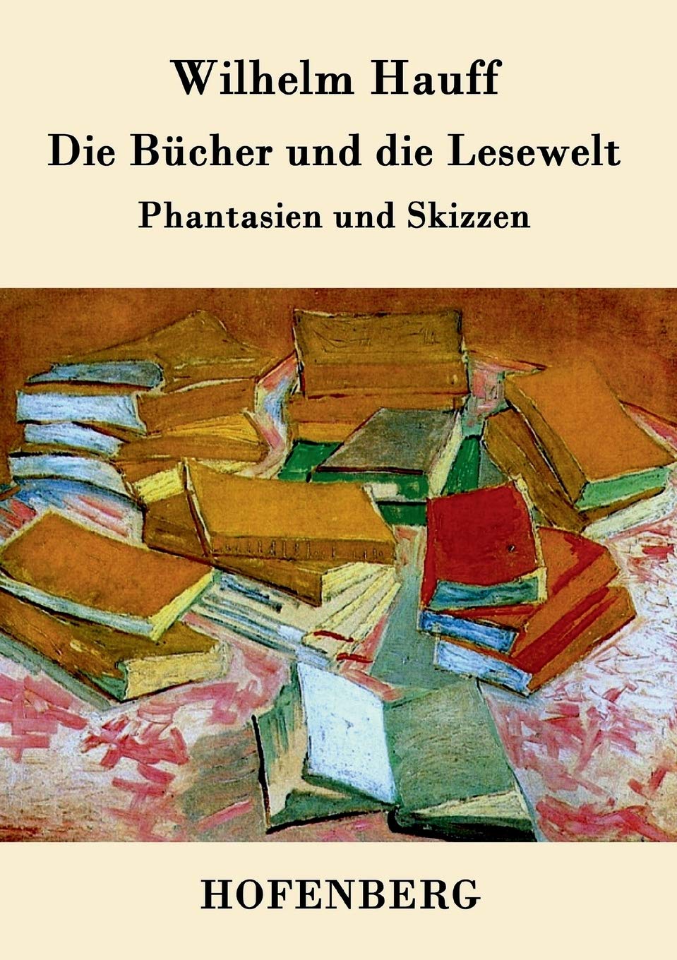 Die Bücher und die Lesewelt: Phantasien und Skizzen Contemporary literature