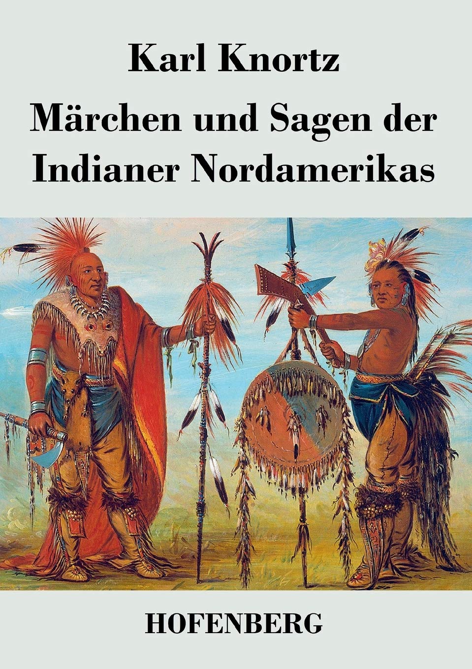 Märchen und Sagen der Indianer Nordamerikas Fairy Tales & Legends