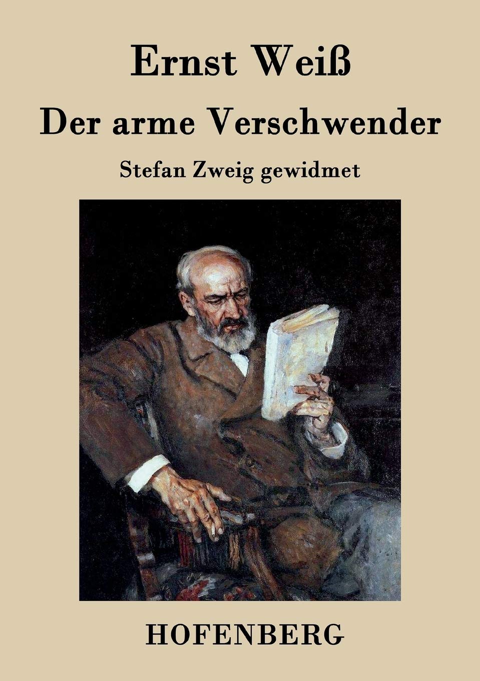 Der arme Verschwender: Stefan Zweig gewidmet Contemporary literature