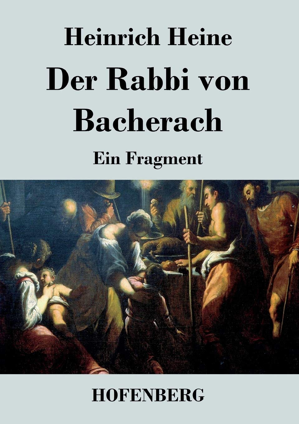 Der Rabbi von Bacherach: Ein Fragment Contemporary literature