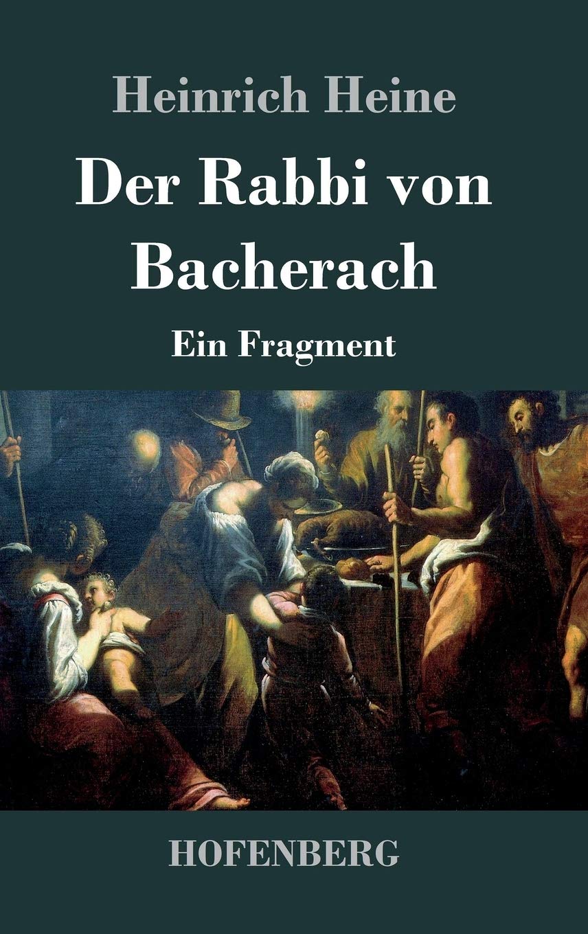 Der Rabbi von Bacherach: Ein Fragment Contemporary literature