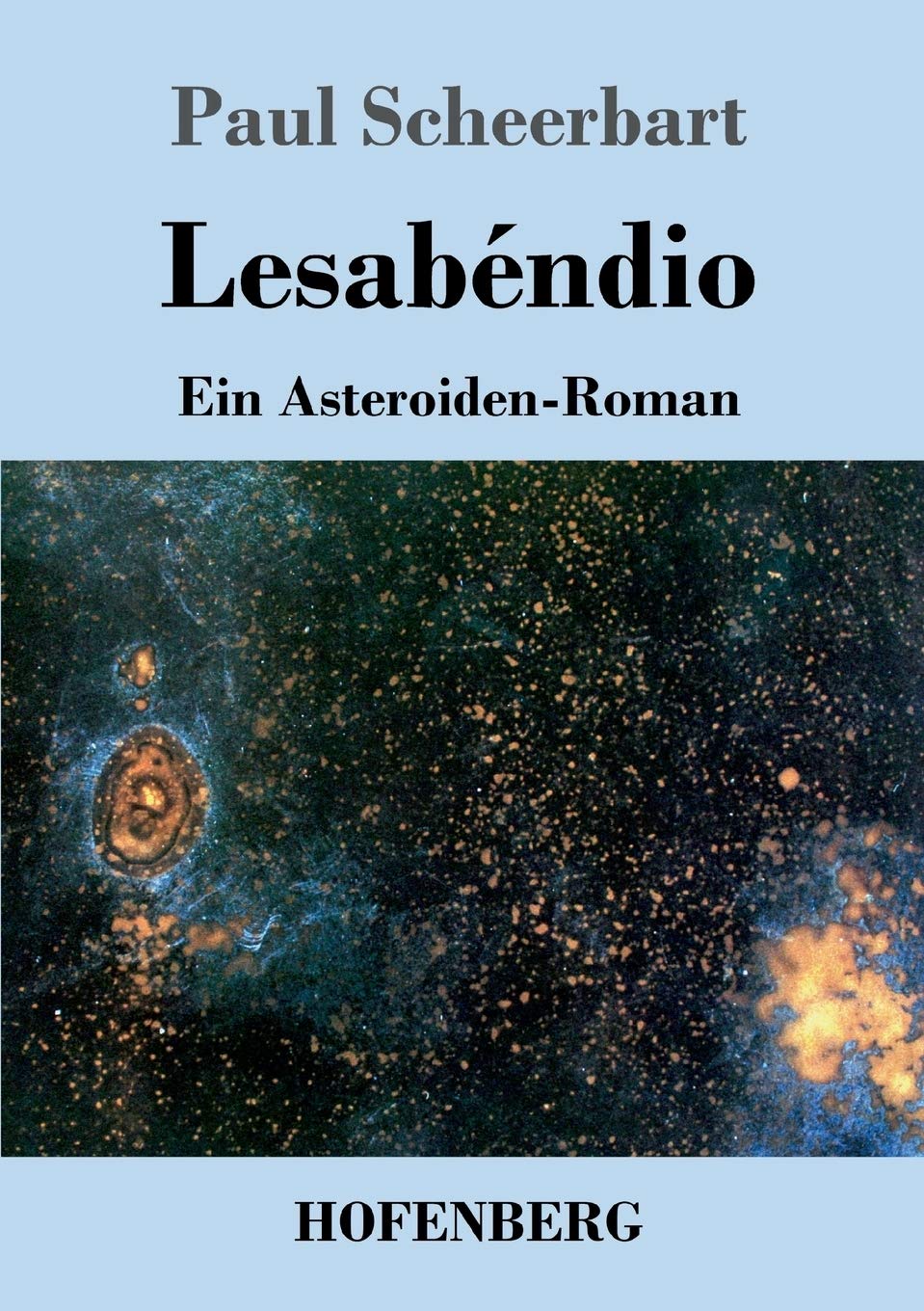 Lesabéndio: Ein Asteroiden-Roman Contemporary literature