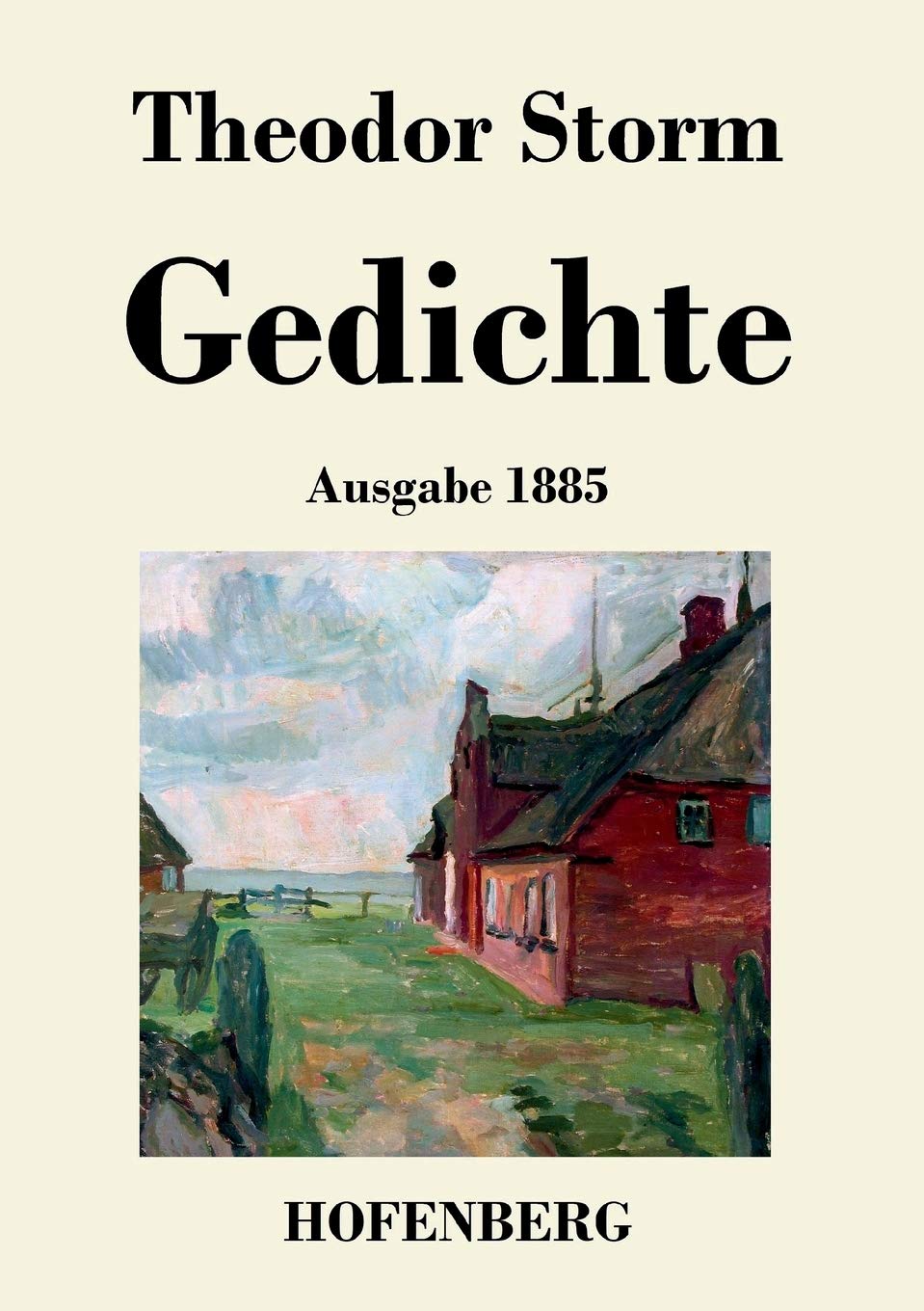 Gedichte: (Ausgabe 1885) Poetry