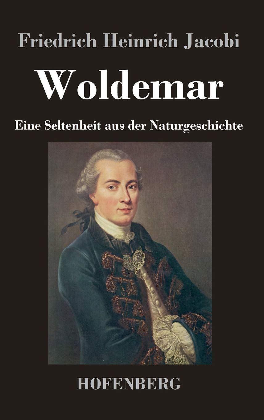 Woldemar: Eine Seltenheit aus der Naturgeschichte Contemporary literature