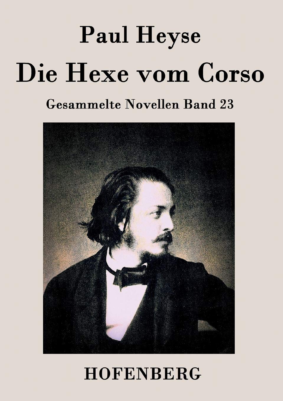 Die Hexe vom Corso: Gesammelte Novellen Band 23 Contemporary literature