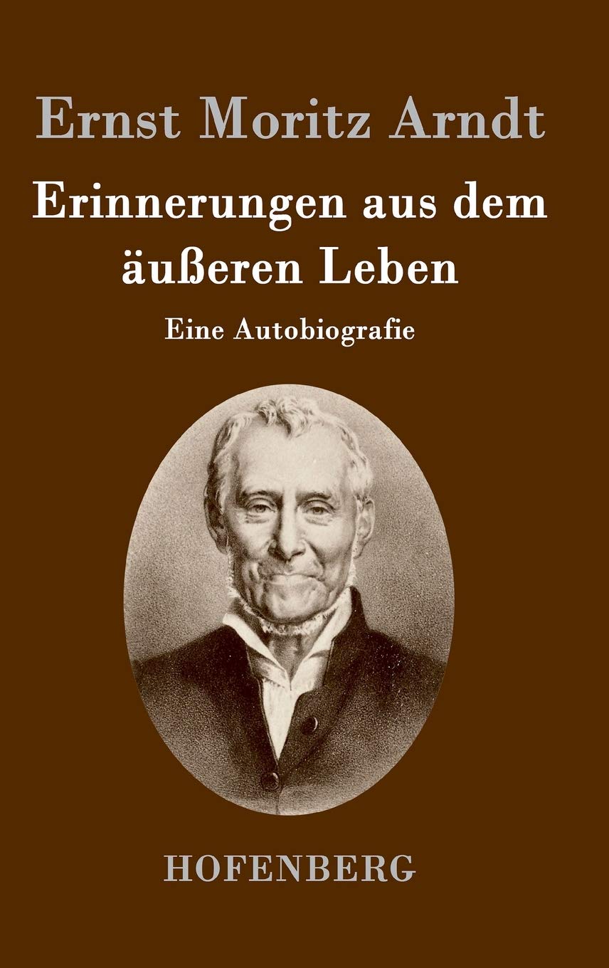 Erinnerungen aus dem äußeren Leben: Eine Autobiografie Essays & Short Stories