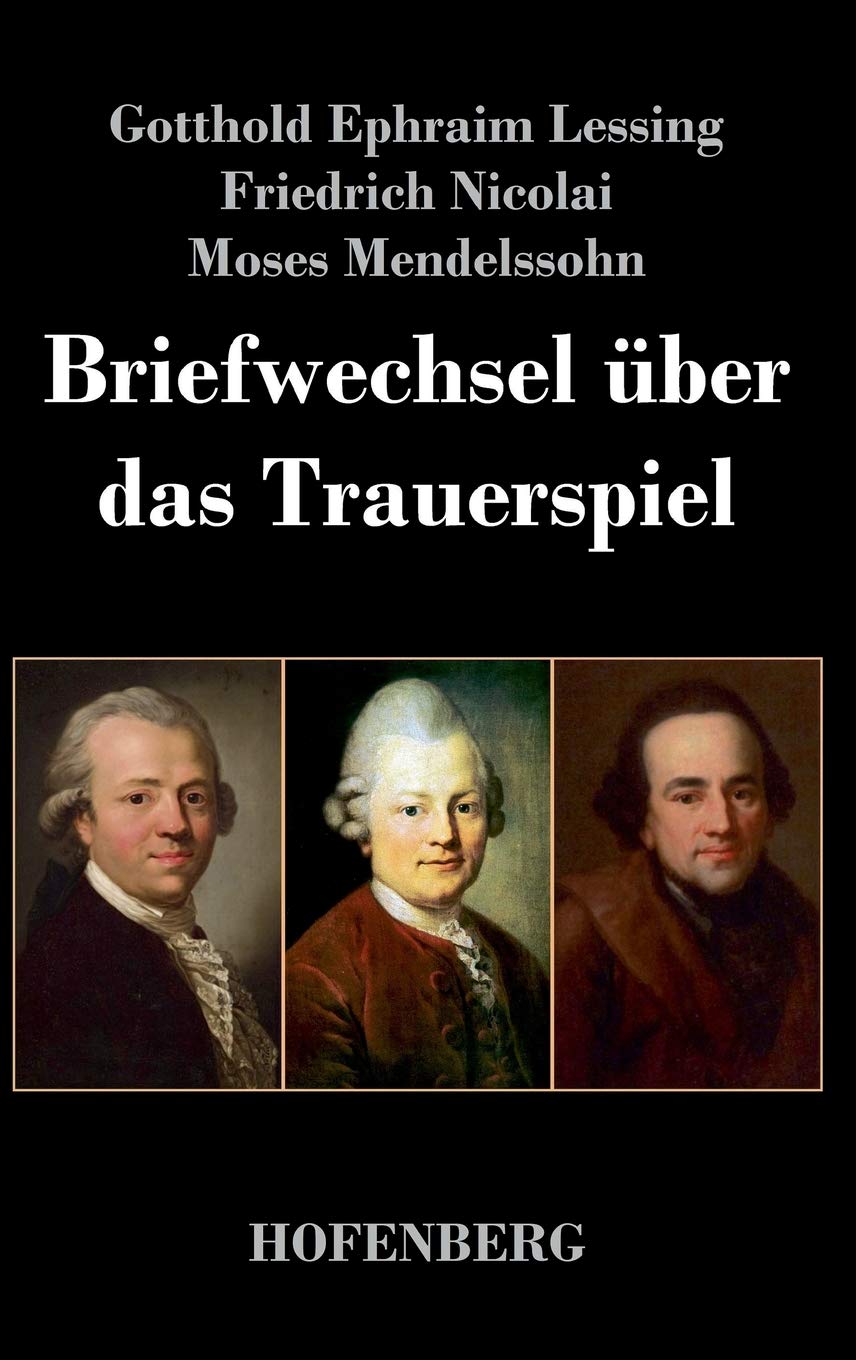 Briefwechsel über das Trauerspiel Essays & Short Stories