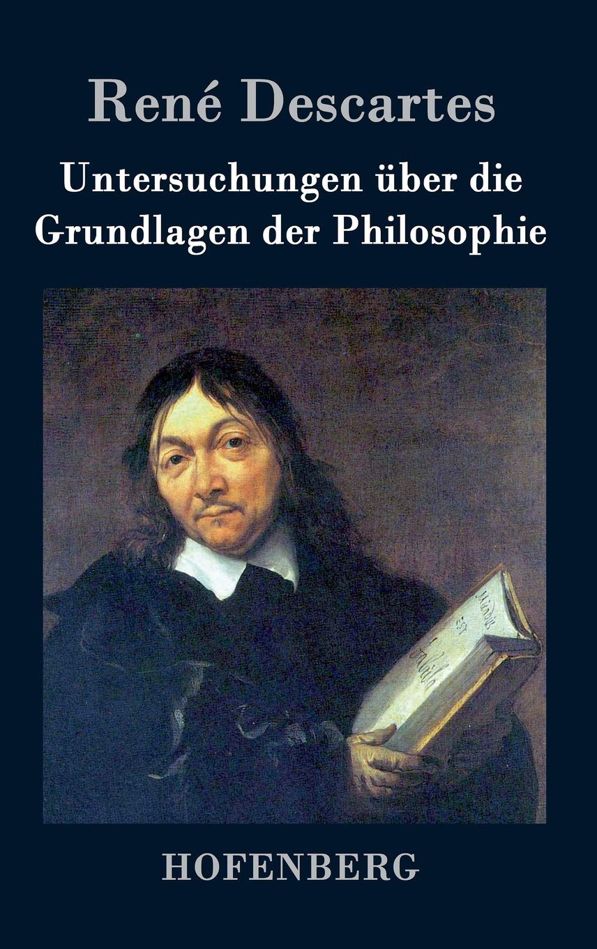Untersuchungen über die Grundlagen der Philosophie Philosophy