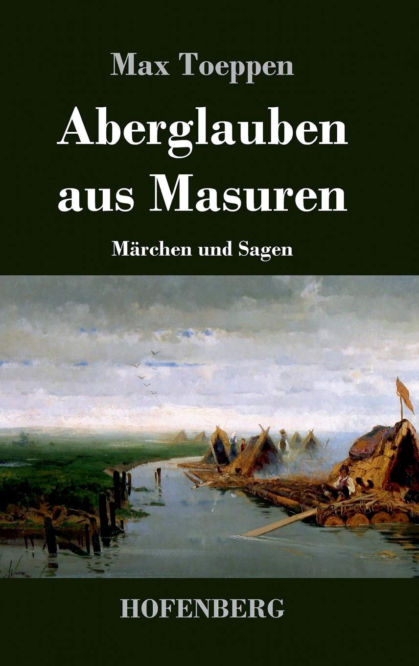 Aberglauben aus Masuren: Märchen und Sagen Fairy Tales & Legends