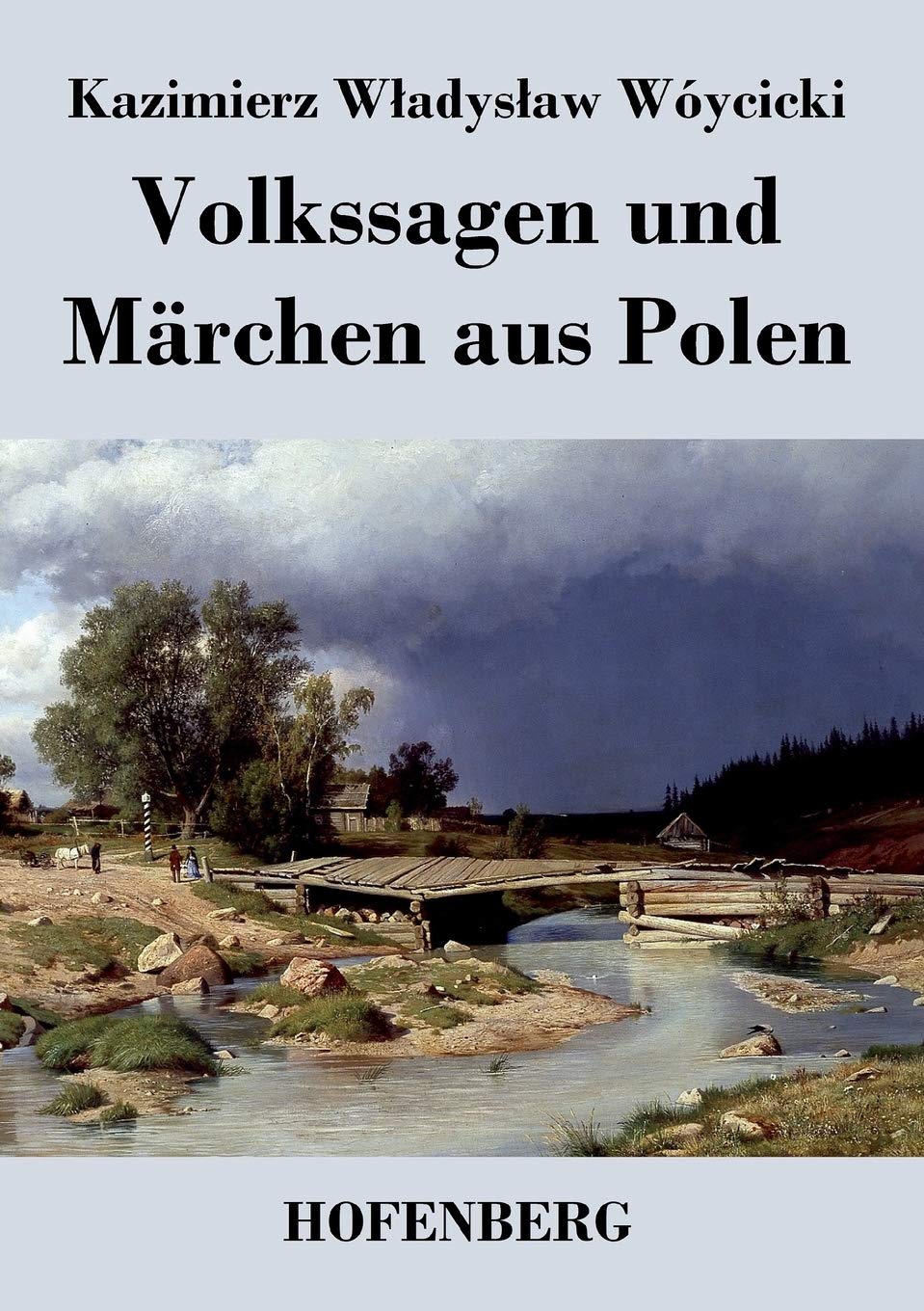 Volkssagen und Märchen aus Polen Fairy Tales & Legends