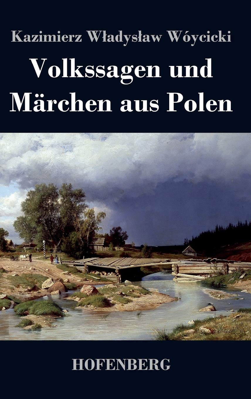 Volkssagen und Märchen aus Polen Fairy Tales & Legends