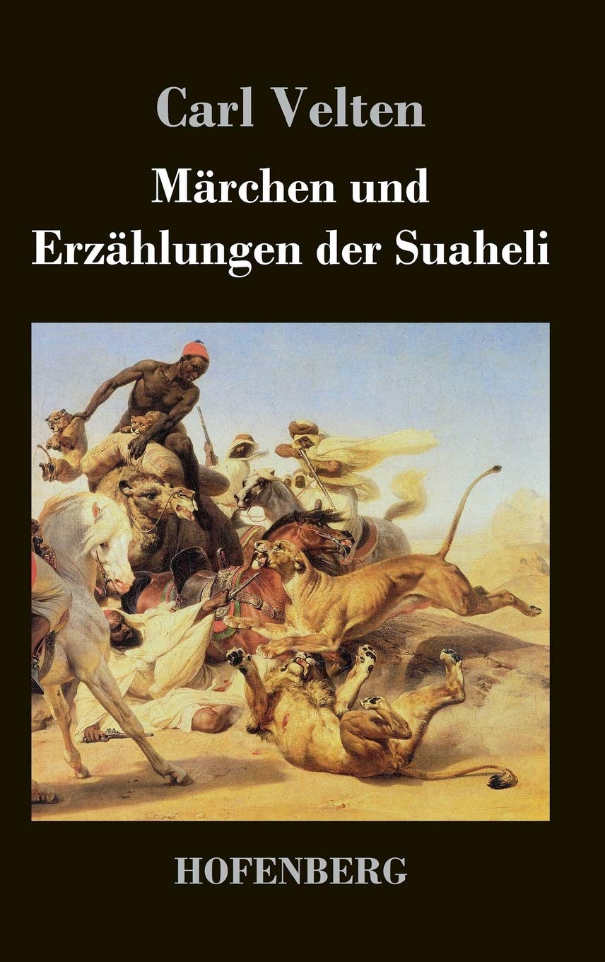 Märchen und Erzählungen der Suaheli Fairy Tales & Legends