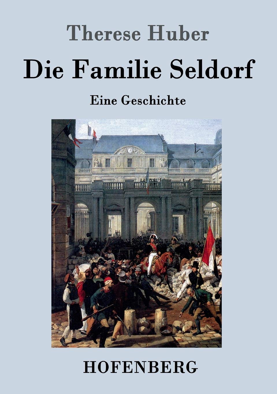 Die Familie Seldorf: Eine Geschichte Contemporary literature