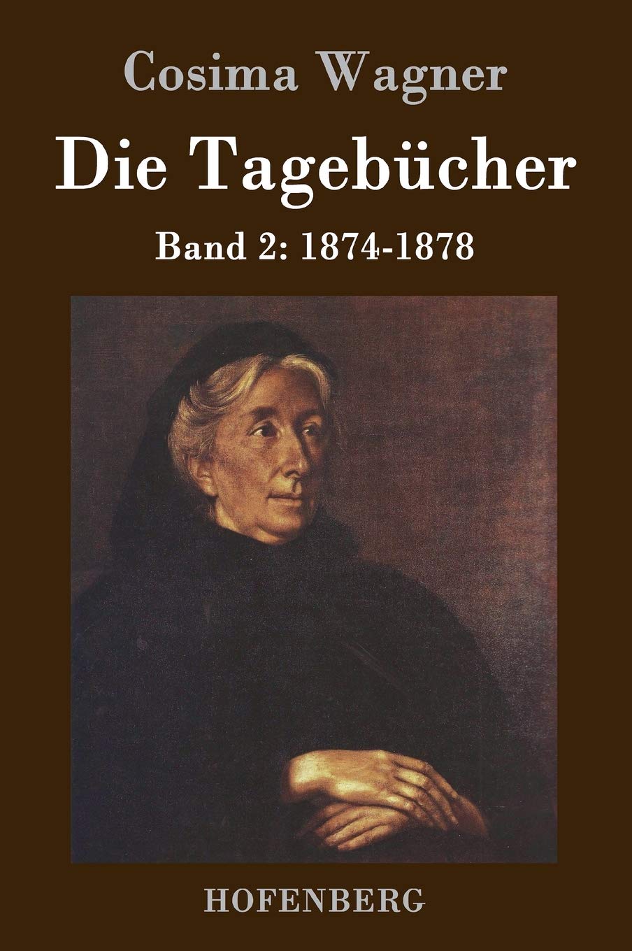 Die Tagebücher in drei Bänden: Band 2: 1874-1878 Essays & Short Stories