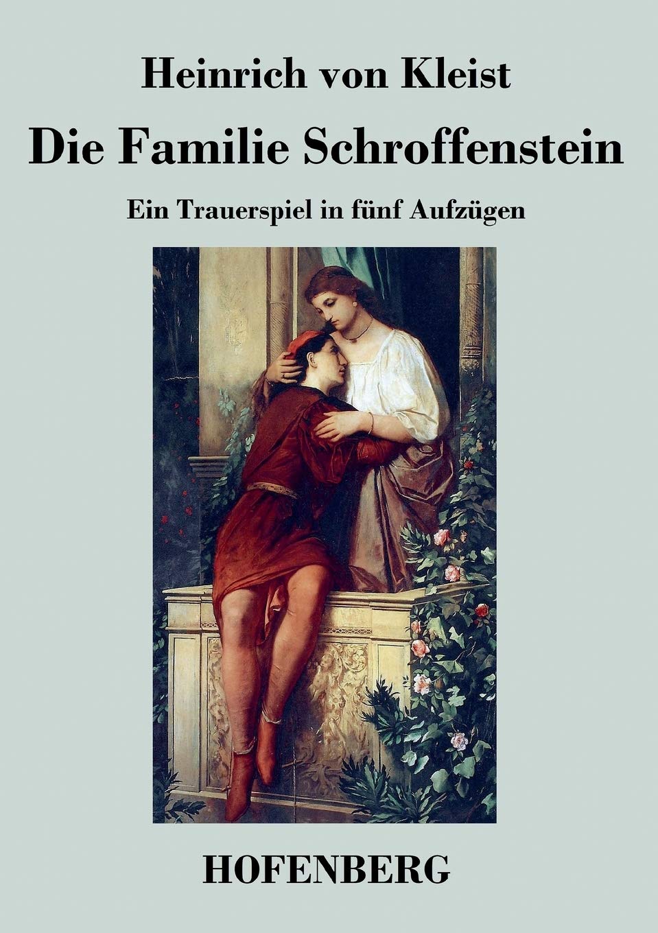 Die Familie Schroffenstein Drama