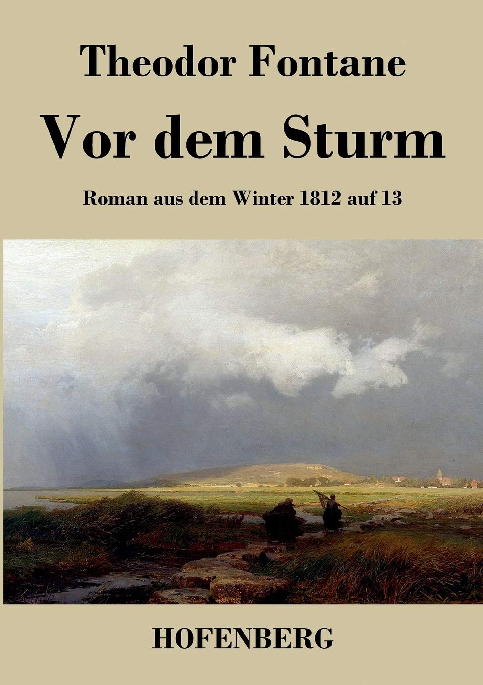 Vor dem Sturm: Roman aus dem Winter 1812 auf 13 Contemporary literature