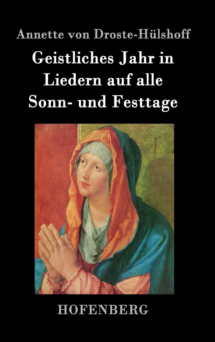 Geistliches Jahr in Liedern auf alle Sonn- und Festtage Poetry