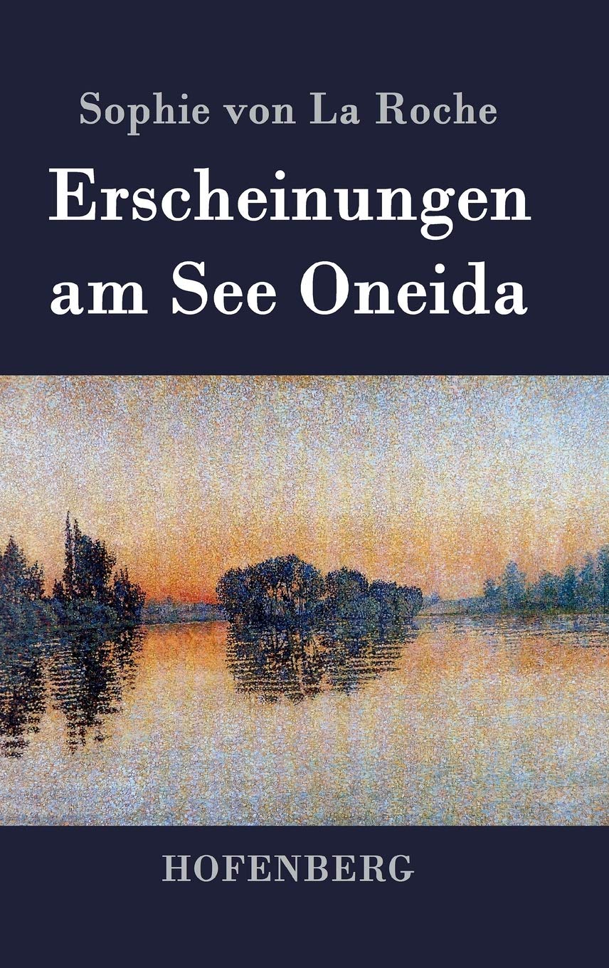 Erscheinungen am See Oneida Contemporary literature