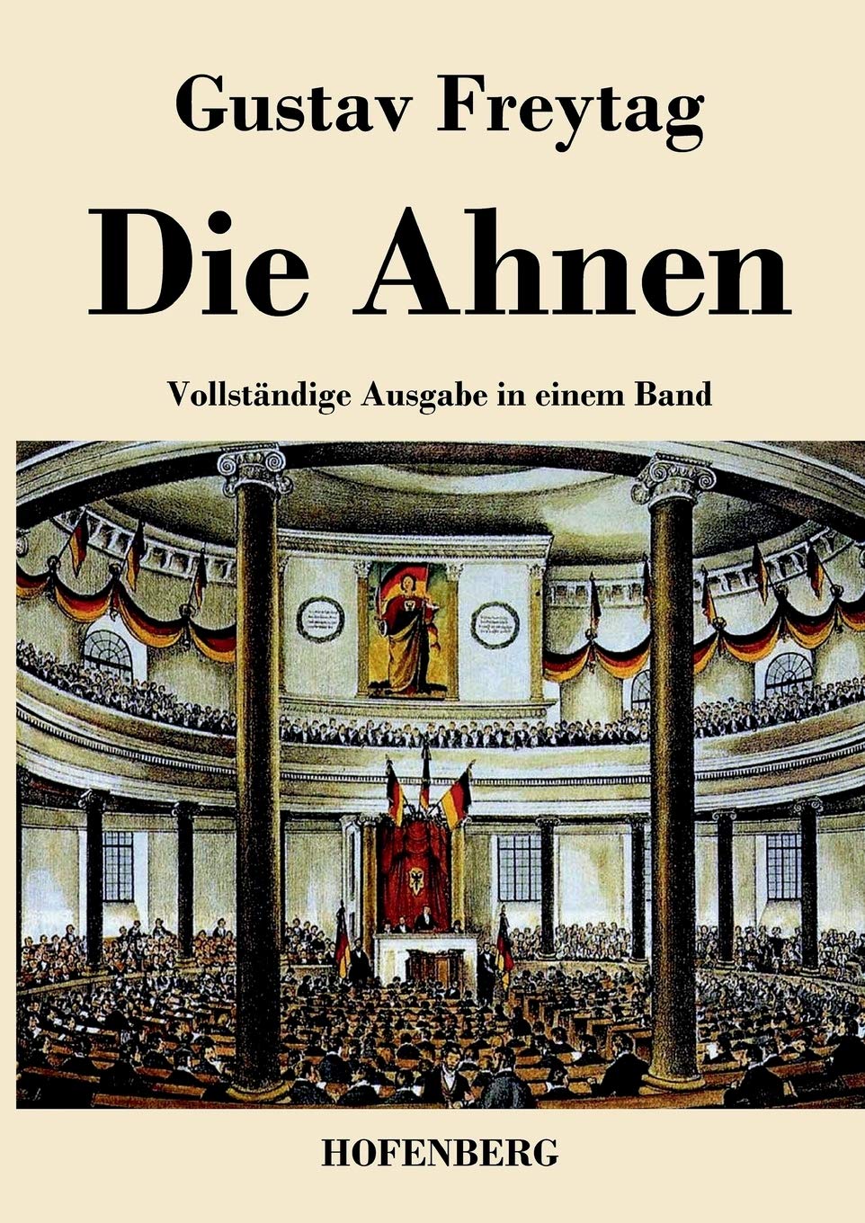 Die Ahnen: Vollständige Ausgabe der sechs Bücher in einem Band Contemporary literature