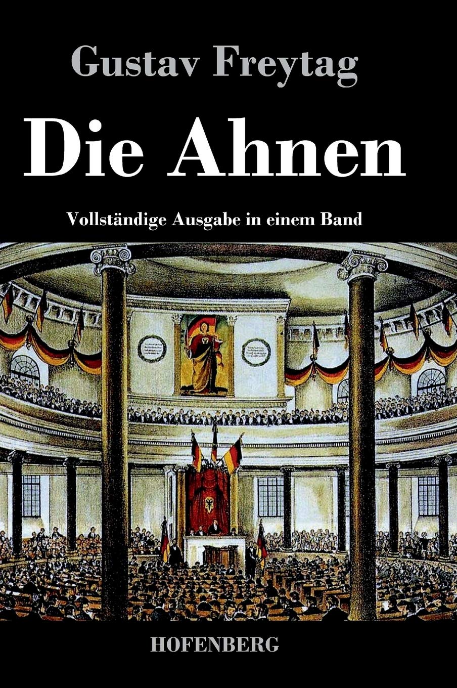 Die Ahnen: Vollständige Ausgabe der sechs Bücher in einem Band Contemporary literature