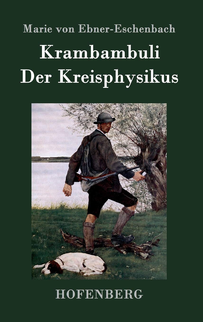 Krambambuli / Der Kreisphysikus Contemporary literature