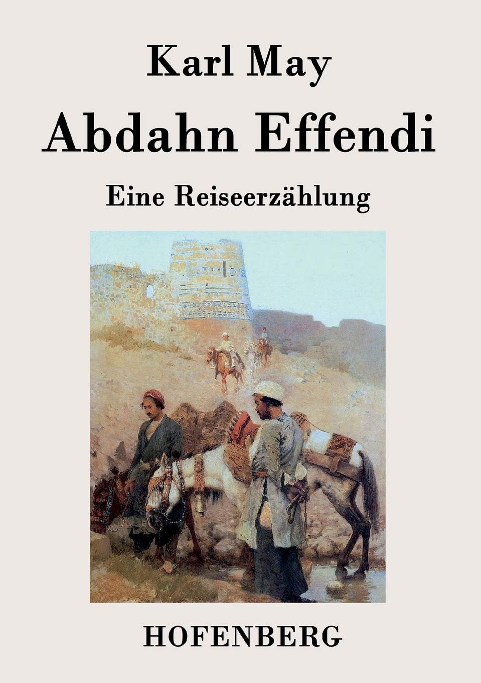 Product Image: Abdahn Effendi: Eine Reiseerzählung