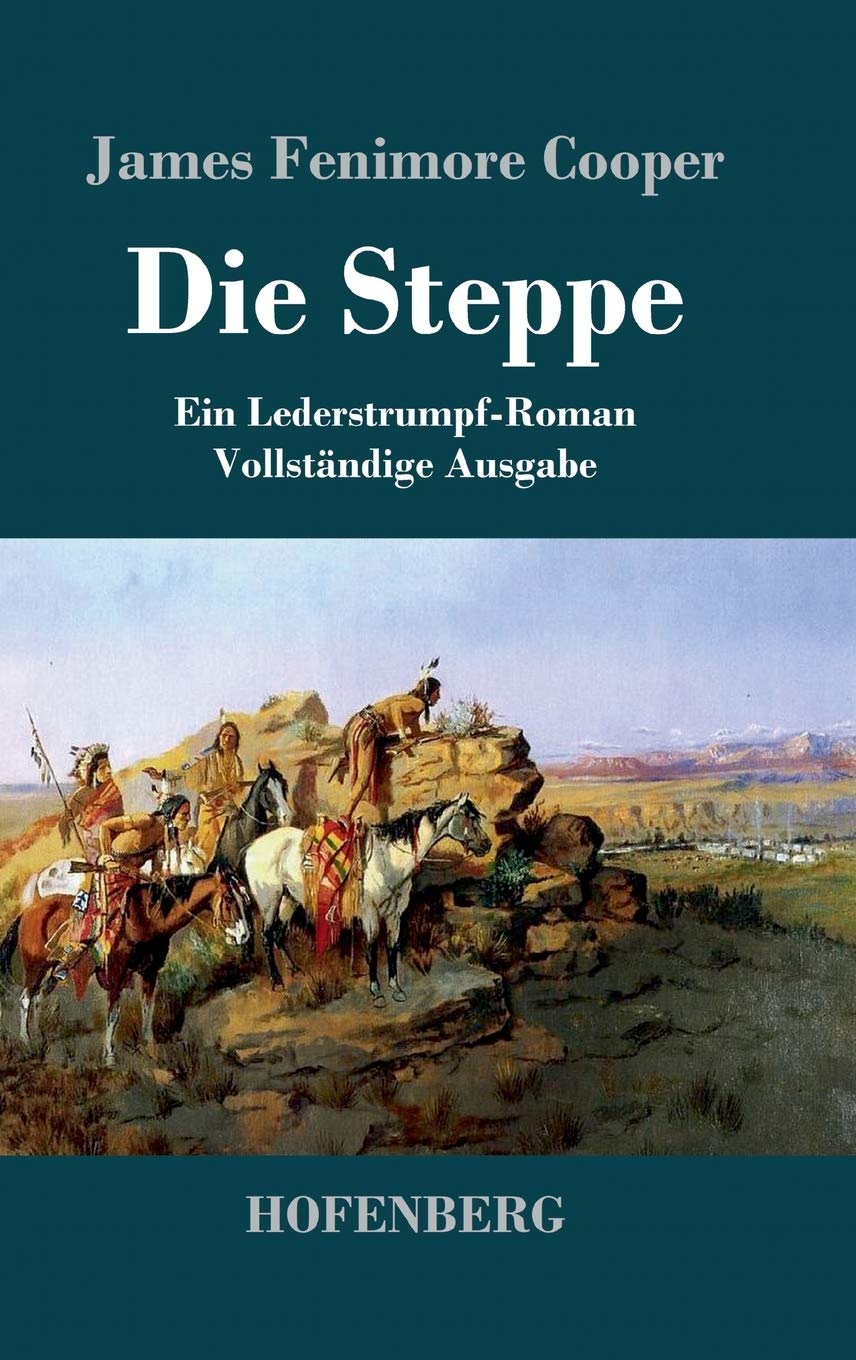 Die Steppe (Die Prärie) Contemporary literature