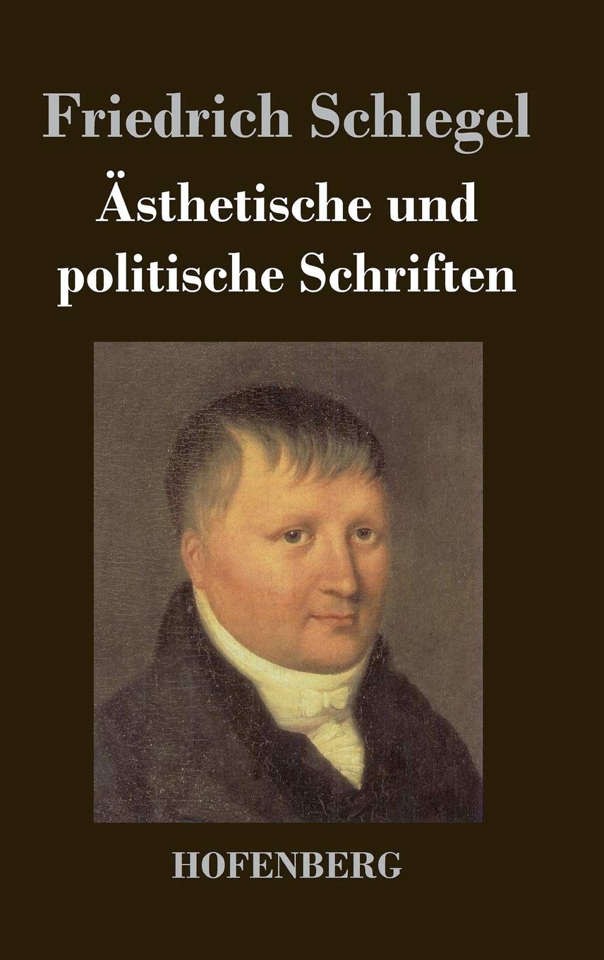 Ästhetische und politische Schriften Essays & Short Stories