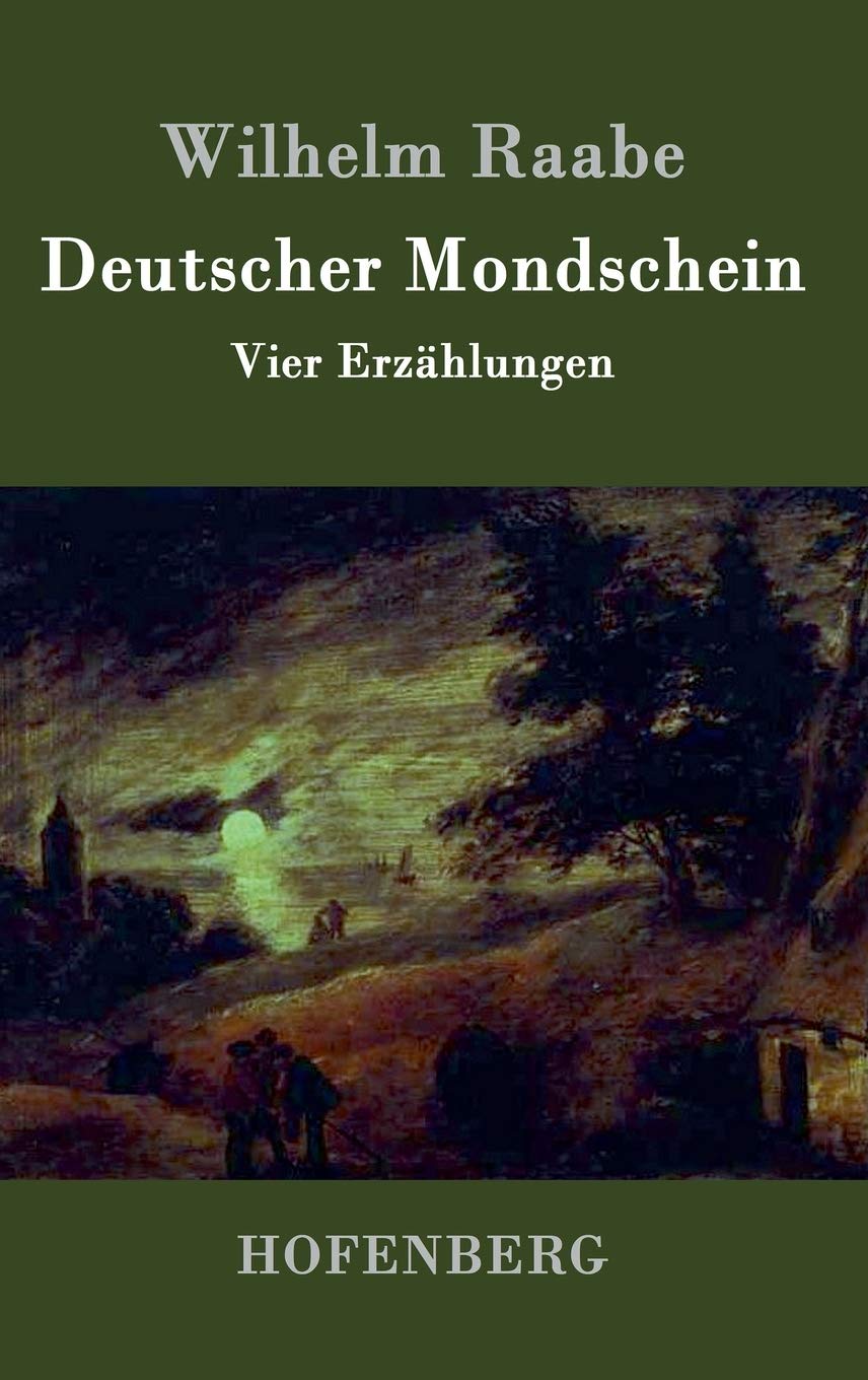 Deutscher Mondschein: Vier Erzählungen Contemporary literature