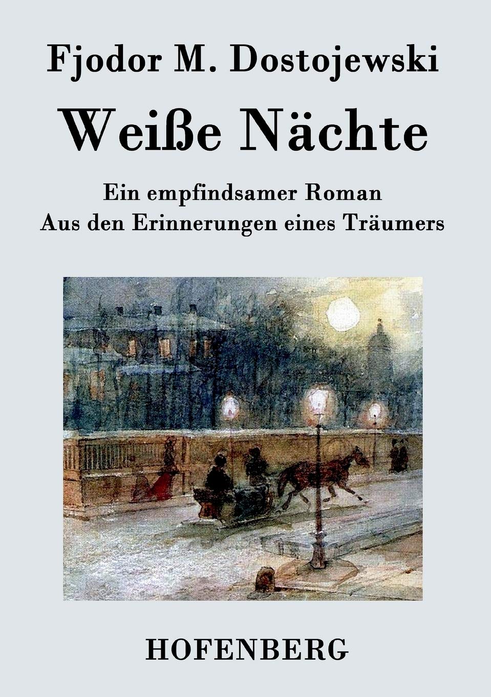 Weiße Nächte Contemporary literature Books