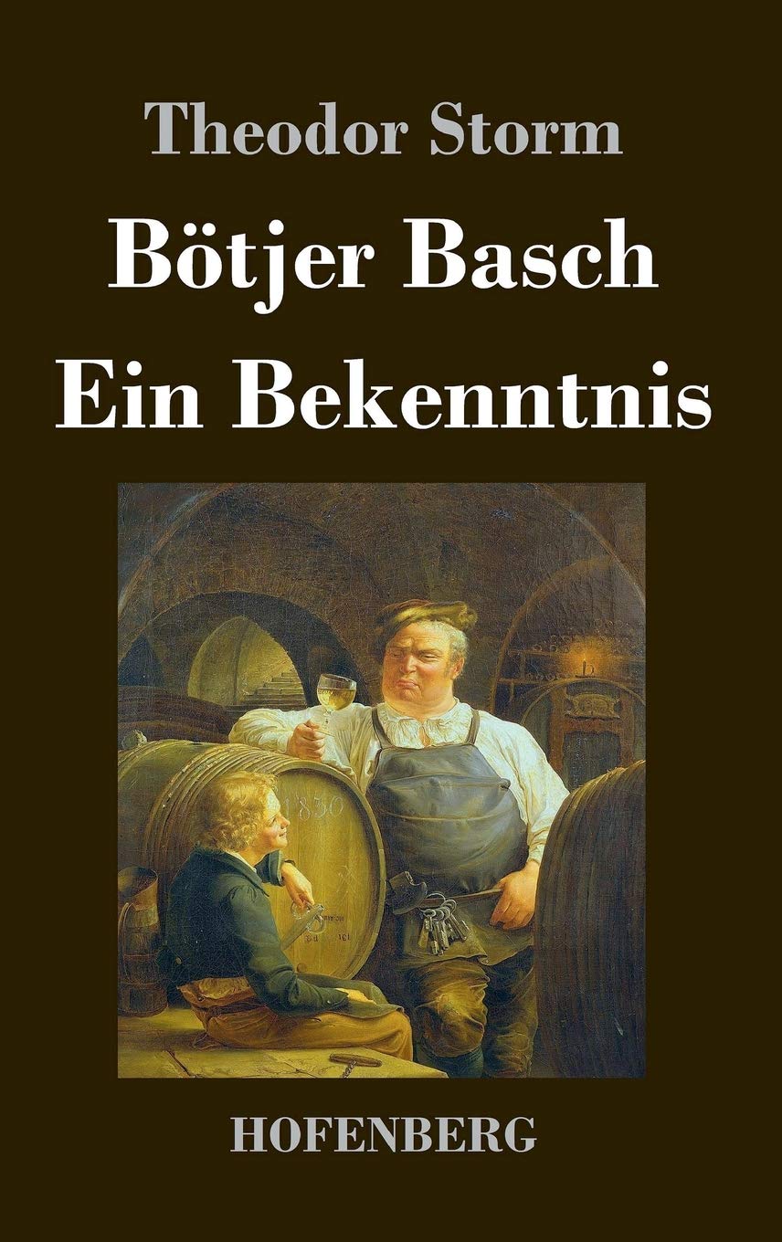 Bötjer Basch / Ein Bekenntnis: Zwei Erzählungen Contemporary literature