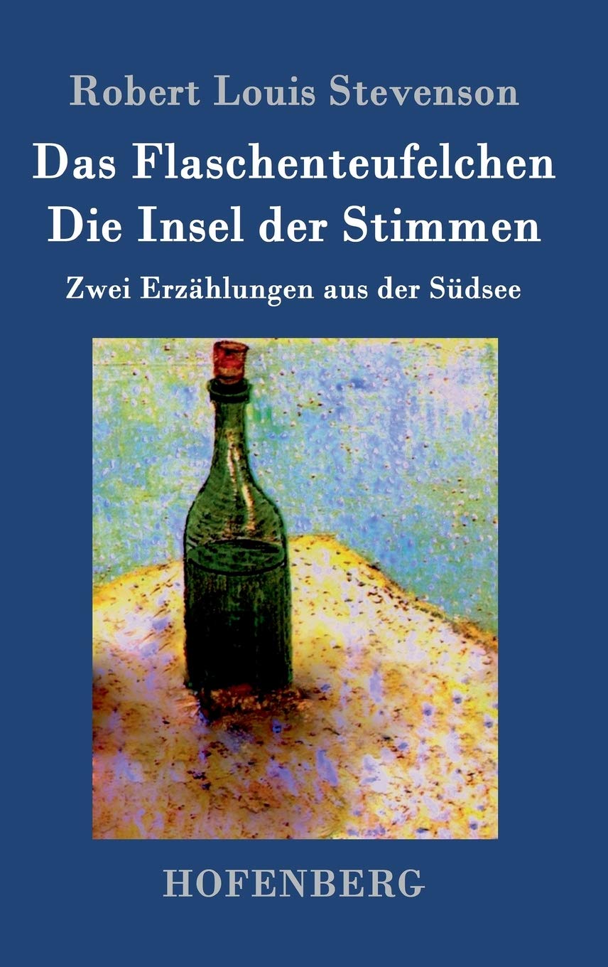 Das Flaschenteufelchen / Die Insel der Stimmen: Zwei Erzählungen aus der Südsee Contemporary literature
