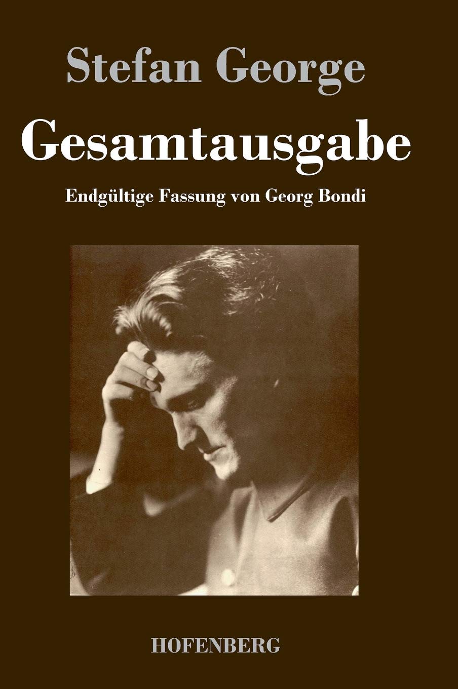 Gesamtausgabe: Endgültige Fassung in 18 Bänden von Georg Bondi in einem Buch Poetry