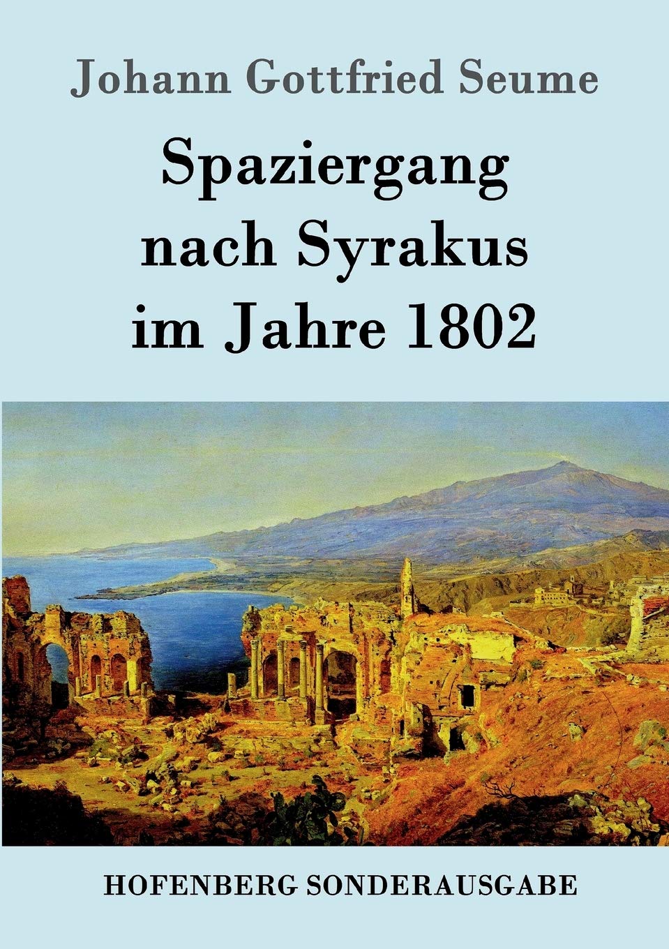 Spaziergang nach Syrakus im Jahre 1802 Contemporary literature