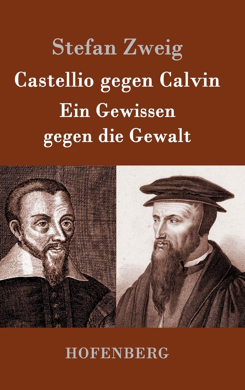 Castellio gegen Calvin Personalities