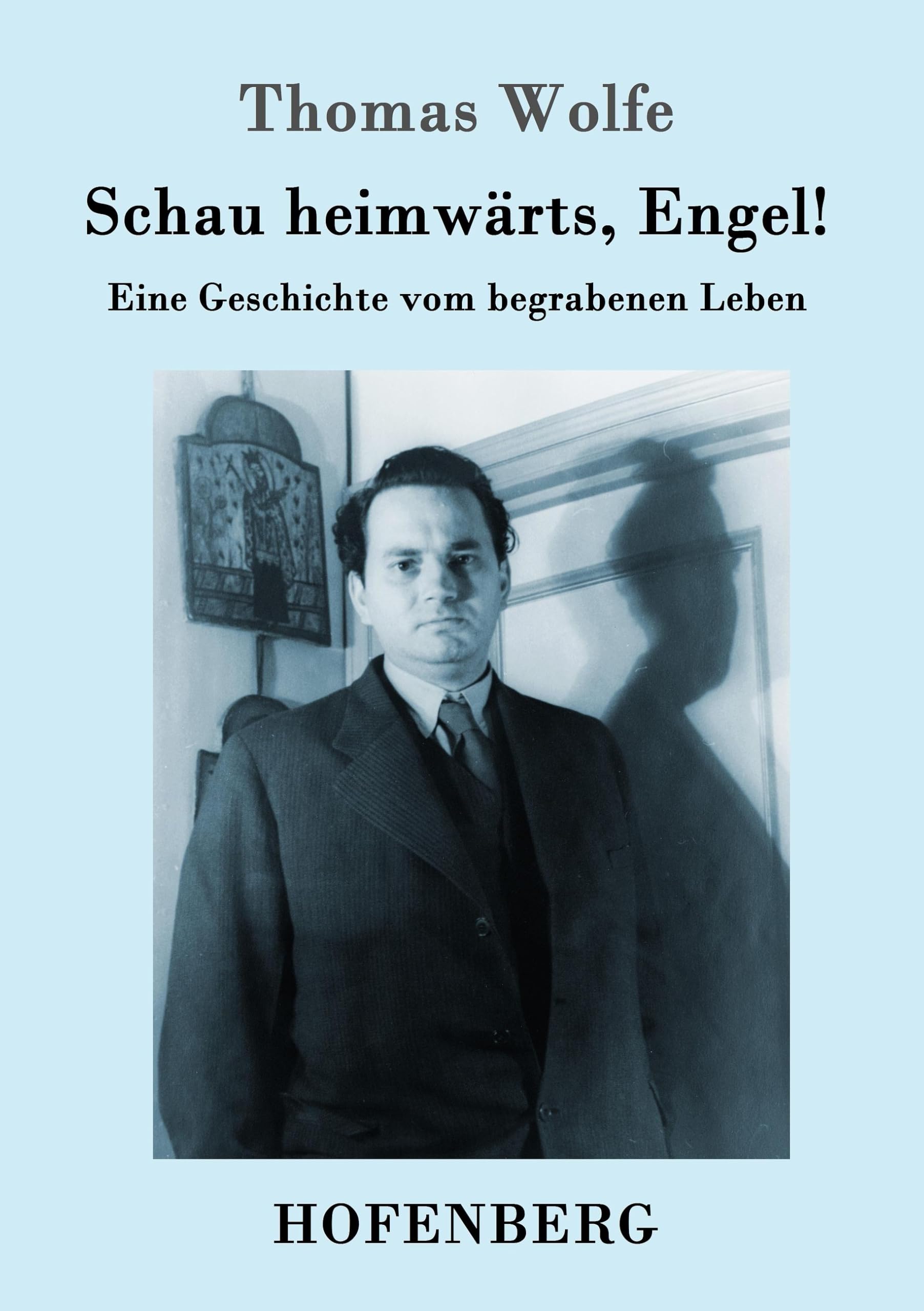 Schau heimwärts, Engel: Eine Geschichte vom begrabenen Leben Contemporary literature