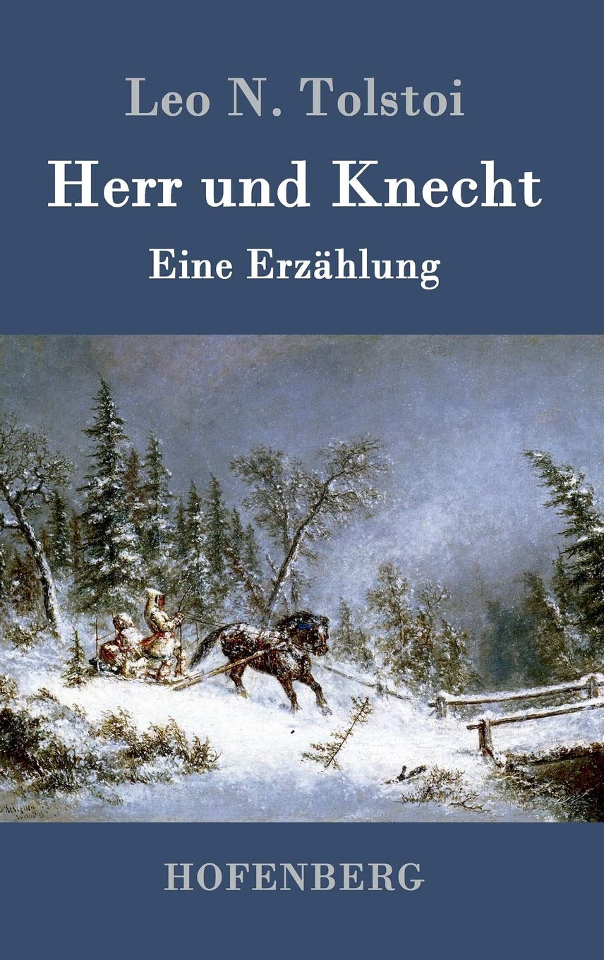 Herr und Knecht: Eine Erzählung Contemporary literature